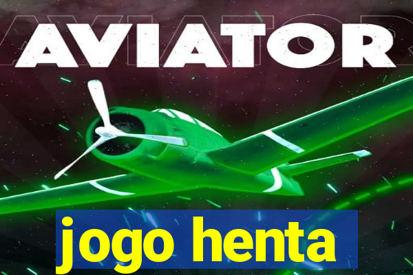jogo henta